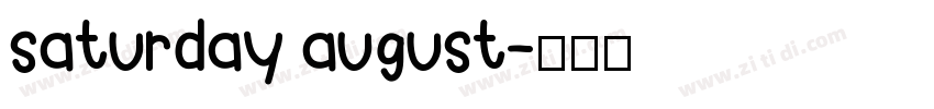 saturday august字体转换